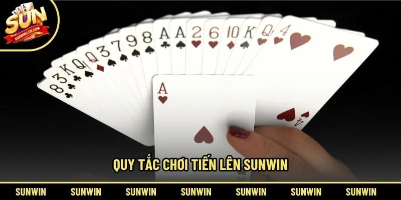Quy tắc chơi Tiến lên Sunwin