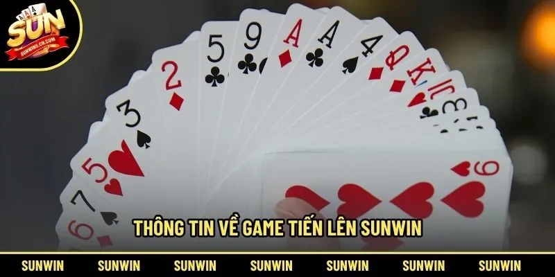 Thông tin về game Tiến lên Sunwin
